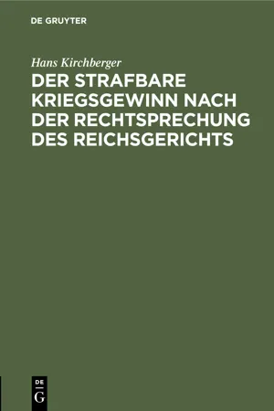 Der strafbare Kriegsgewinn nach der Rechtsprechung des Reichsgerichts