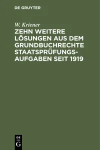 Zehn weitere Lösungen aus dem Grundbuchrechte Staatsprüfungs-Aufgaben seit 1919_cover