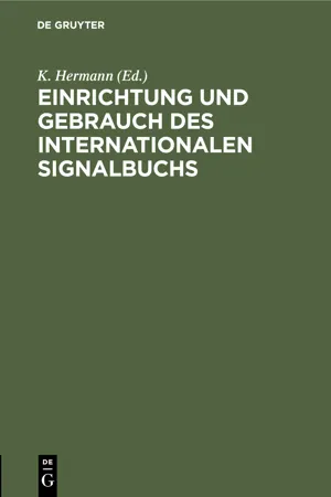 Einrichtung und Gebrauch des Internationalen Signalbuchs