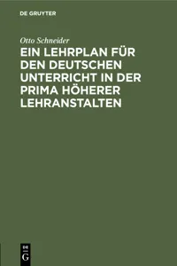 Ein Lehrplan für den deutschen Unterricht in der Prima höherer Lehranstalten_cover