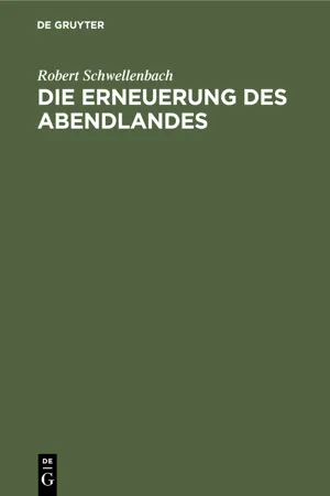 Die Erneuerung des Abendlandes