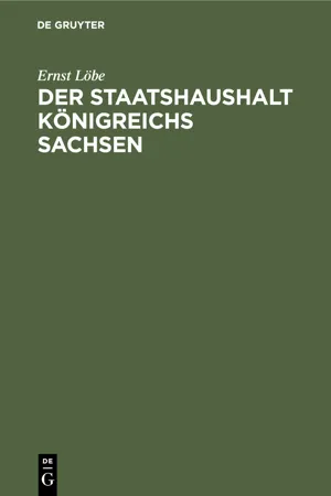 Der Staatshaushalt Königreichs Sachsen