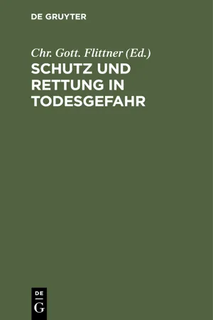 Schutz und Rettung in Todesgefahr