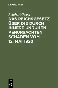 Das Reichsgesetz über die durch innere Unruhen verursachten Schäden vom 12. Mai 1920_cover