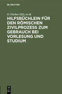 Hilfsbüchlein für den römischen Zivilprozess zum Gebrauch bei Vorlesung und Studium_cover