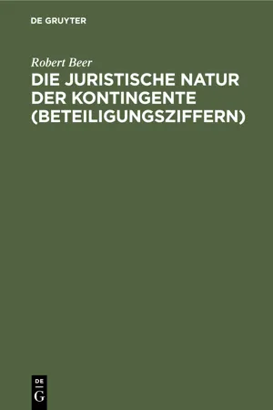 Die juristische Natur der Kontingente (Beteiligungsziffern)