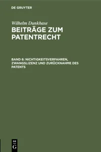 Nichtigkeitsverfahren, Zwangslizenz und Zurücknahme des Patents_cover