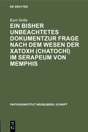 Ein bisher unbeachtetes Dokumentzur Frage nach dem Wesen der χατοχή (chatochí) im Serapeum von Memphis