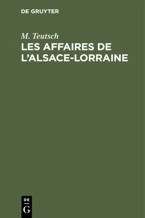 Les Affaires de l'Alsace-Lorraine