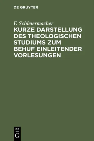 Kurze Darstellung des theologischen Studiums zum Behuf einleitender Vorlesungen