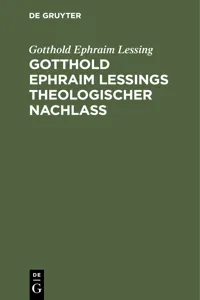 Gotthold Ephraim Leßings theologischer Nachlaß_cover