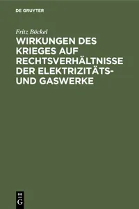 Wirkungen des Krieges auf Rechtsverhältnisse der Elektrizitäts- und Gaswerke_cover