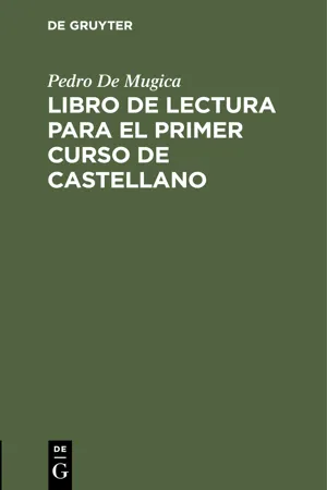 Libro de lectura para el primer curso de castellano