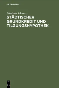 Städtischer Grundkredit und Tilgungshypothek_cover