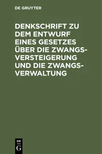 Denkschrift zu dem Entwurf eines Gesetzes über die Zwangsversteigerung und die Zwangsverwaltung_cover