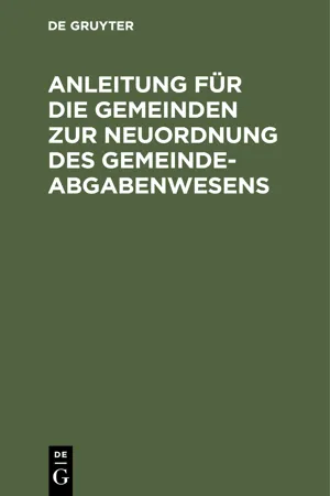 Anleitung für die Gemeinden zur Neuordnung des Gemeindeabgabenwesens