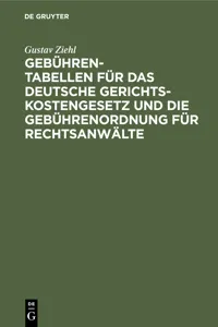 Gebühren-Tabellen für das Deutsche Gerichtskostengesetz und die Gebührenordnung für Rechtsanwälte_cover