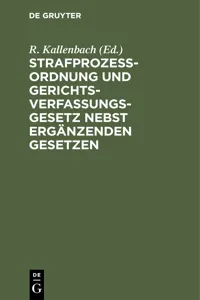 Strafprozeßordnung und Gerichtsverfassungsgesetz nebst ergänzenden Gesetzen_cover