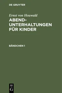 Ernst von Houwald: Abend-Unterhaltungen für Kinder. Bändchen 1_cover