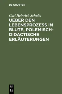 Ueber den Lebensprozess im Blute, polemisch-didactische Erläuterungen_cover