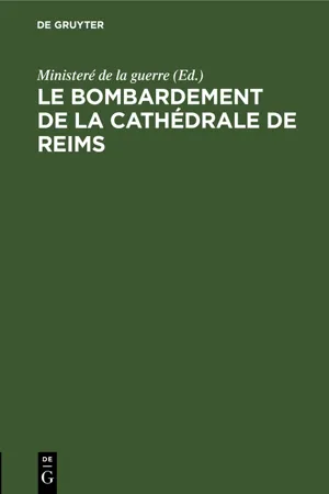 Le bombardement de La Cathédrale de Reims