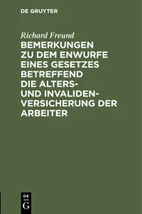 Bemerkungen zu dem Enwurfe eines Gesetzes betreffend die Alters- und Invalidenversicherung der Arbeiter_cover