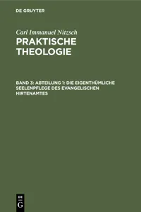 Abteilung 1: Die eigenthümliche Seelenpflege des evangelischen Hirtenamtes_cover