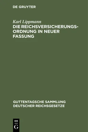 Die Reichsversicherungsordnung in neuer Fassung