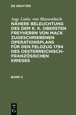 Enthaltend die Operationen der preußischen Hauptarmee von dem Uebergang über die Mosel bey Remich bis zum Ende des entworfenden Feldzuges