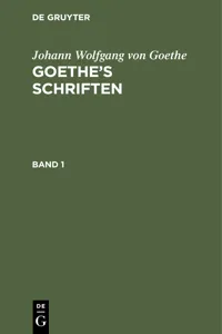 Johann Wolfgang von Goethe: Goethe's Schriften. Band 1_cover