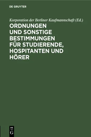 Ordnungen und sonstige Bestimmungen für Studierende, Hospitanten und Hörer