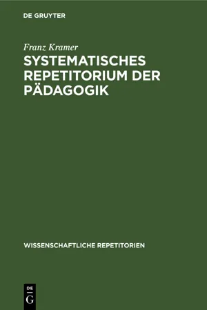 Systematisches Repetitorium der Pädagogik