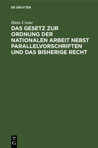 Das Gesetz zur Ordnung der nationalen Arbeit nebst Parallelvorschriften und das bisherige Recht_cover