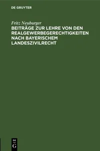 Beiträge zur Lehre von den Realgewerbegerechtigkeiten nach bayerischem Landeszivilrecht_cover