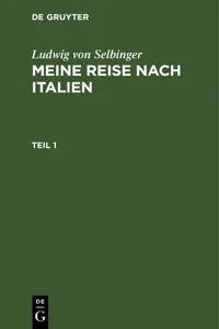 Ludwig von Selbinger: Meine Reise nach Italien. Teil 1_cover