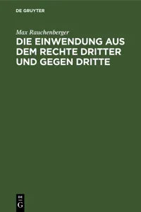 Die Einwendung aus dem Rechte Dritter und gegen Dritte_cover