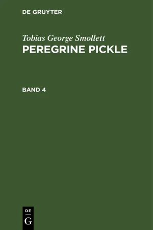 Tobias George Smollett: Peregrine Pickle. Band 4