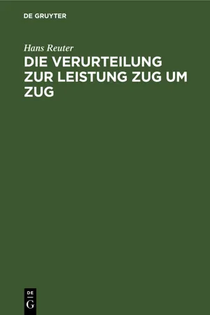 Die Verurteilung zur Leistung Zug um Zug