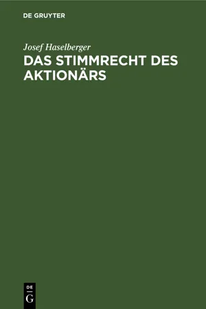 Das Stimmrecht des Aktionärs