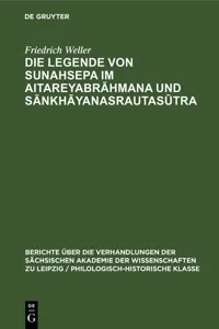 Die Legende von Sunahsepa im Aitareyabrāhmana und Sānkhāyanasrautasūtra_cover