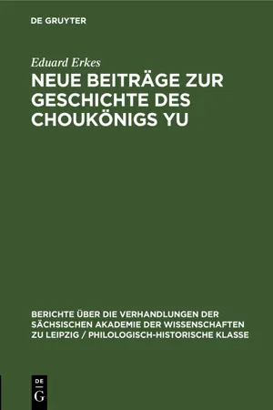 Neue Beiträge zur Geschichte des Choukönigs Yu