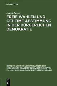 Freie Wahlen und Geheime Abstimmung in der bürgerlichen Demokratie_cover