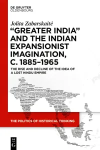 'Greater India' and the Indian Expansionist Imagination, c. 1885–1965_cover