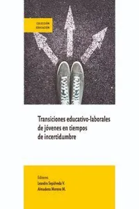 Transiciones educativo-laborales de jóvenes en tiempos de incertidumbre_cover