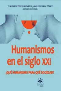 Humanismos en el siglo XXI ¿Qué humanismo para qué sociedad?_cover