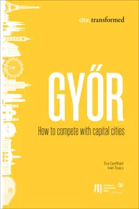 Győr: How to compete with capital cities_cover