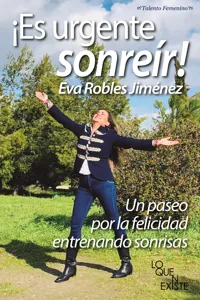 ¡Es urgente sonreír! Un paseo por la felicidad entrenando sonrisas_cover