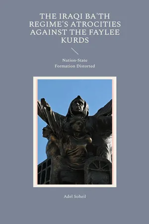 The Iraqi Ba'th Regime's Atrocities Against the Faylee Kurds