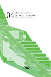 El muro habitado. Vivienda colectiva contemporanea_cover