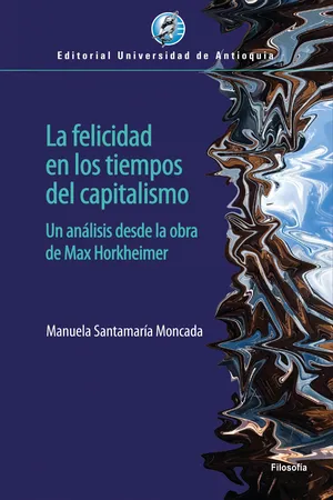 La felicidad en los tiempos del capitalismo